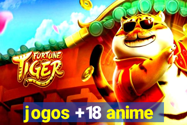 jogos +18 anime